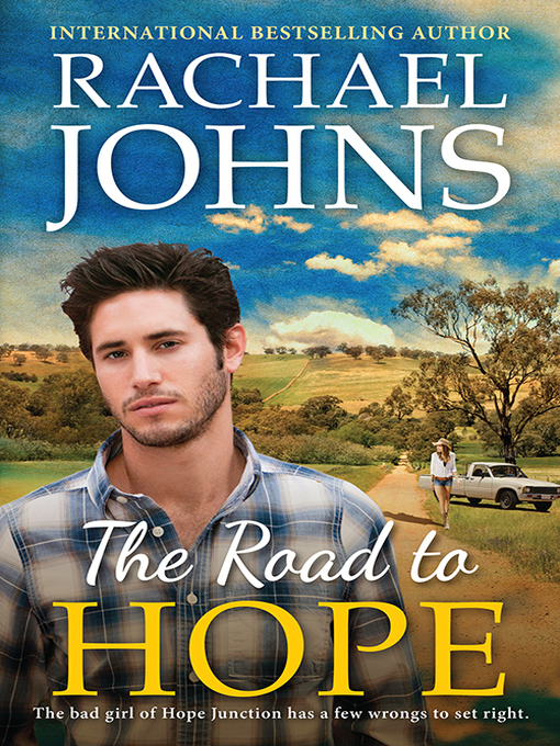 Title details for The Road to Hope by Rachael Johns - Available